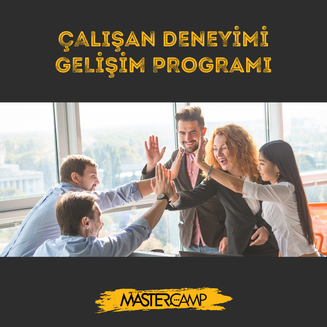 Çalışan Deneyimi Gelişim Programı