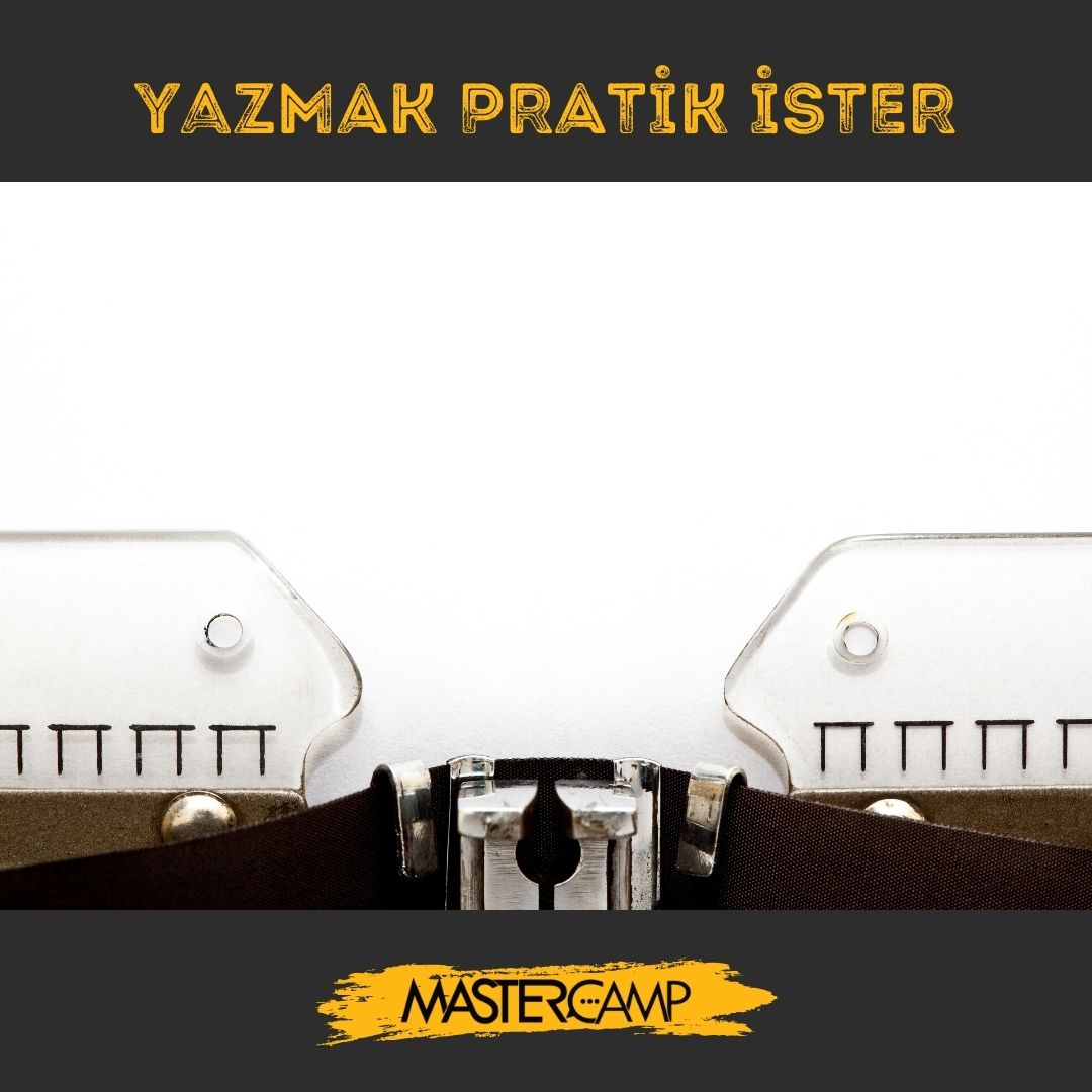 Yazmak Pratik İster