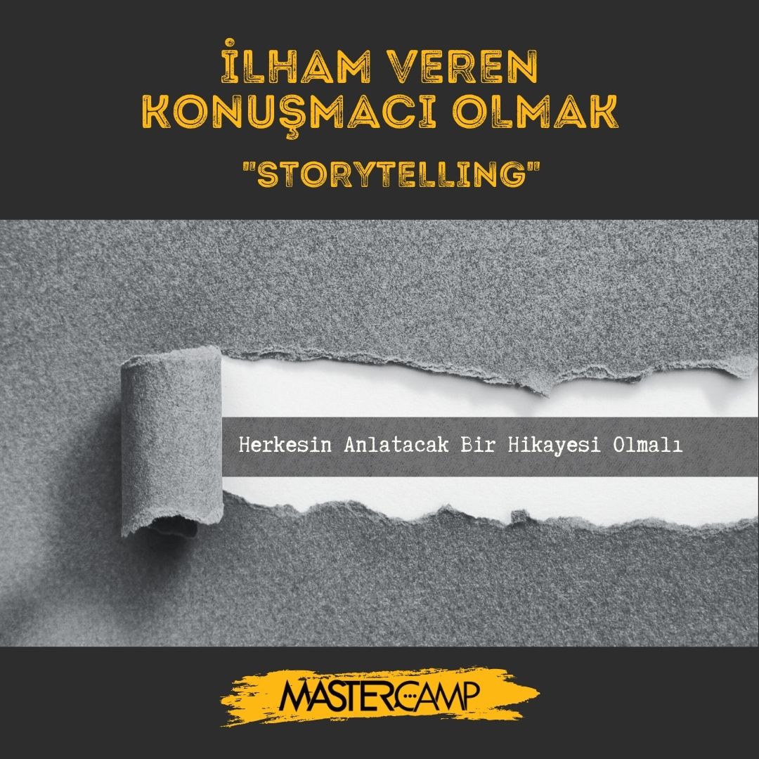 İlham Veren Konuşmacı Olmak “Storytelling”