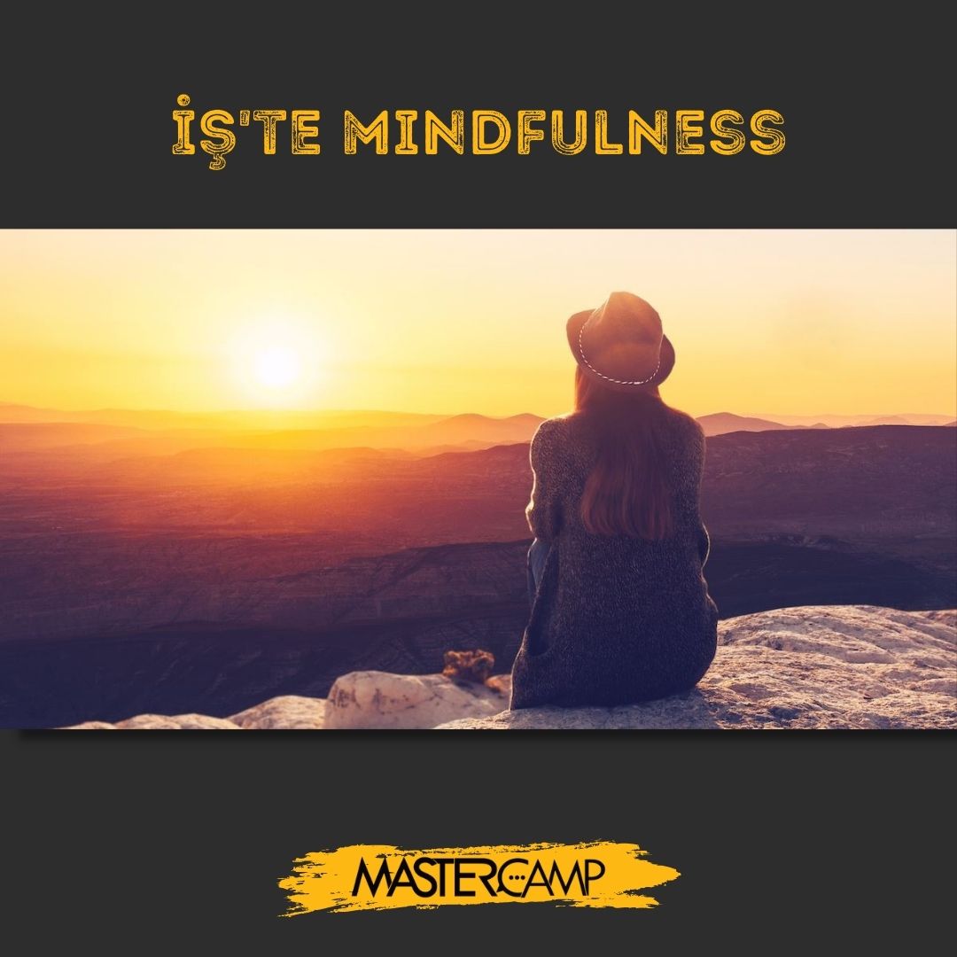 İş’te Mindfulness